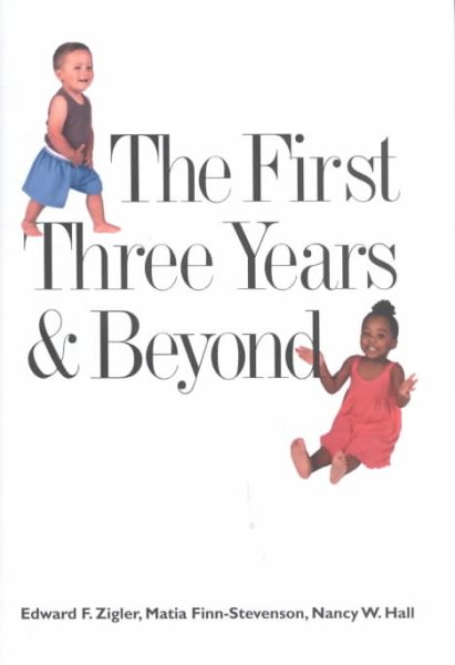 The First Three Years and Beyond: Brain Development and Social Policy cover