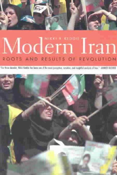 Modern Iran: Roots and Results of Revolution cover