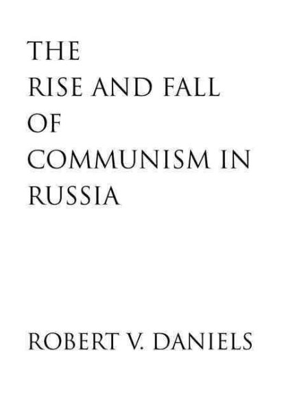 The Rise and Fall of Communism in Russia cover
