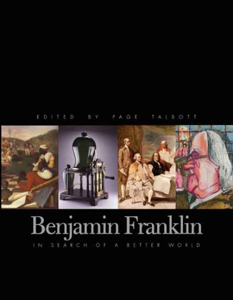 Benjamin Franklin: In Search of a Better World cover