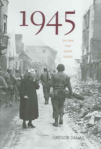 1945: The War That Never Ended cover