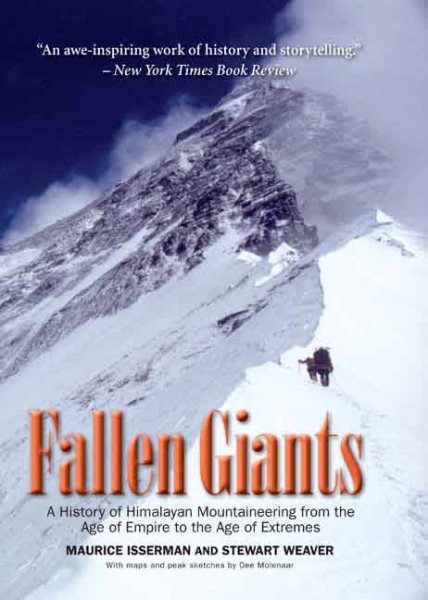 Fallen Giants: A History of Himalayan Mountaineering from the Age of Empire to the Age of Extremes cover