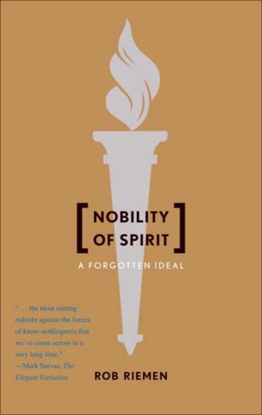 Nobility of Spirit: A Forgotten Ideal cover