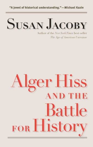 Alger Hiss and the Battle for History (Icons of America) cover