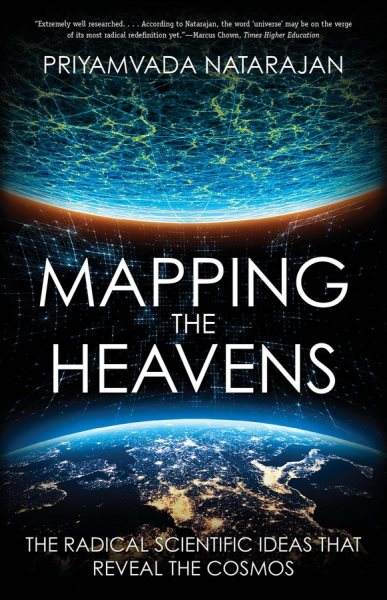Mapping the Heavens: The Radical Scientific Ideas That Reveal the Cosmos cover