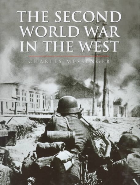 History of Warfare: The Second World War In The West (The History of Warfare) cover