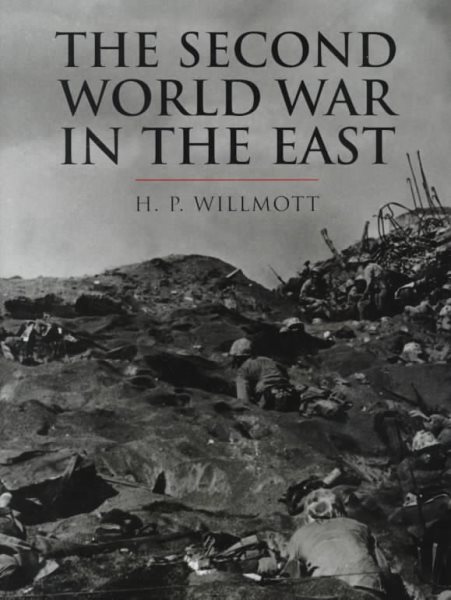 The Second World War In The East (History of Warfare) cover