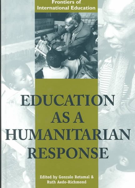 Education As a Humanitarian Response (Frontiers of International Education) cover