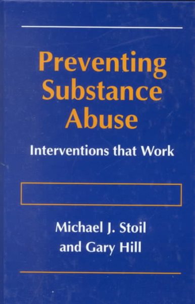 Preventing Substance Abuse: Interventions that Work (Preventing Substance Abuse: Intervention That Works) cover