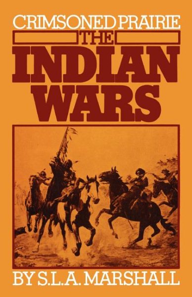 Crimsoned Prairie: The Indian Wars (A Da Capo Paperback)