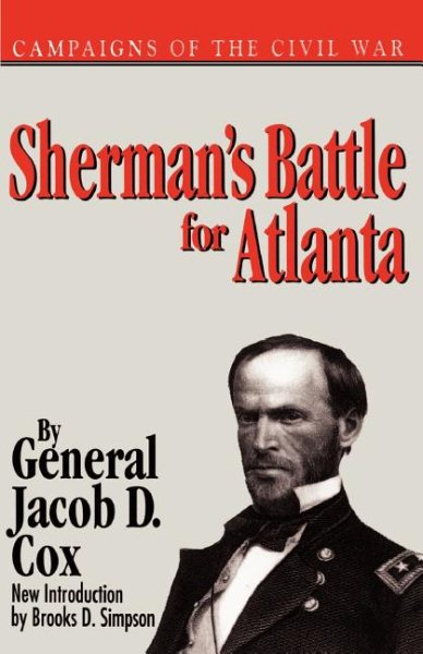 Sherman's Battle For Atlanta (Campaigns of the Civil War) cover