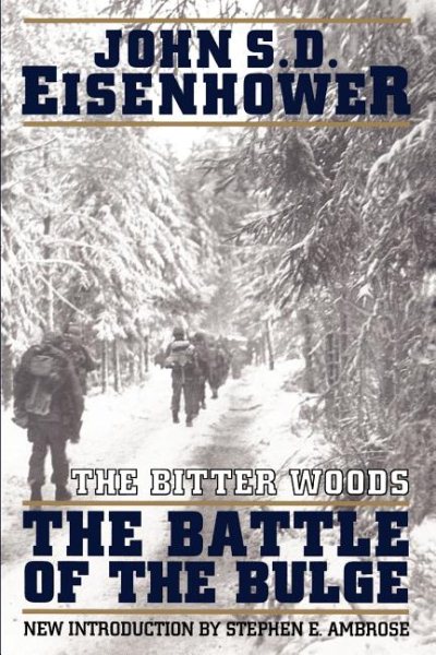 The Bitter Woods: The Battle of the Bulge cover
