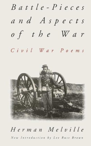 Battle-Pieces and Aspects of the War: Civil War Poems cover