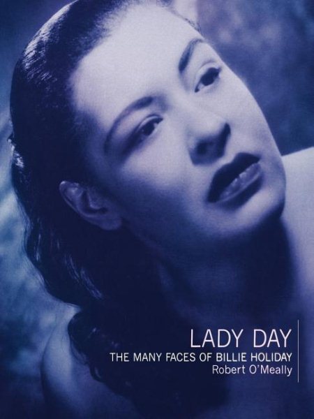 Lady Day: The Many Faces Of Billie Holiday cover