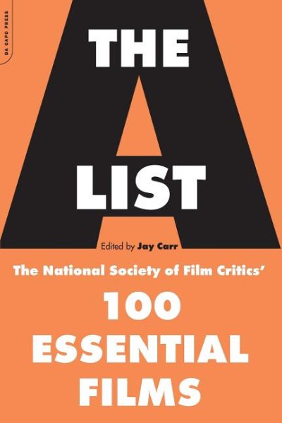 The A List: The National Society Of Film Critics' 100 Essential Films cover