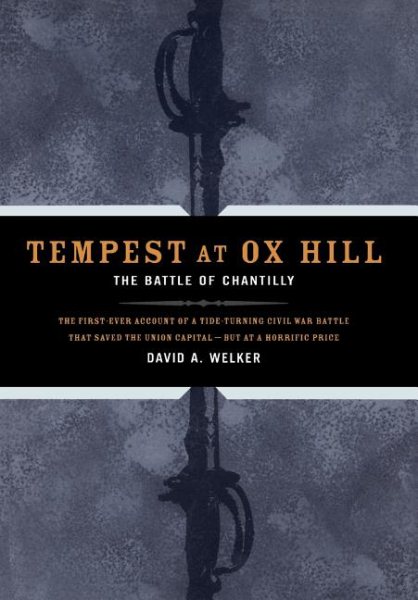 Tempest At Ox Hill: The Battle Of Chantilly cover