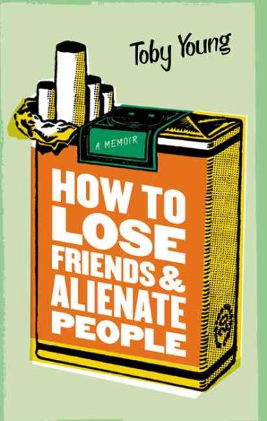 How to Lose Friends & Alienate People cover