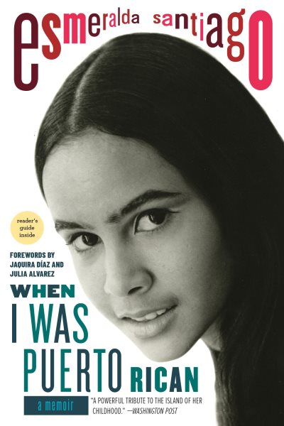 When I Was Puerto Rican: A Memoir (A Merloyd Lawrence Book) cover