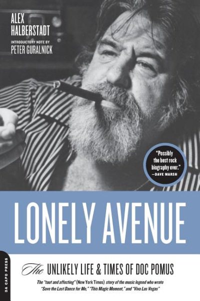Lonely Avenue: The Unlikely Life and Times of Doc Pomus cover