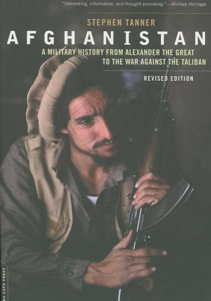 Afghanistan: A Military History from Alexander the Great to the War Against the Taliban cover