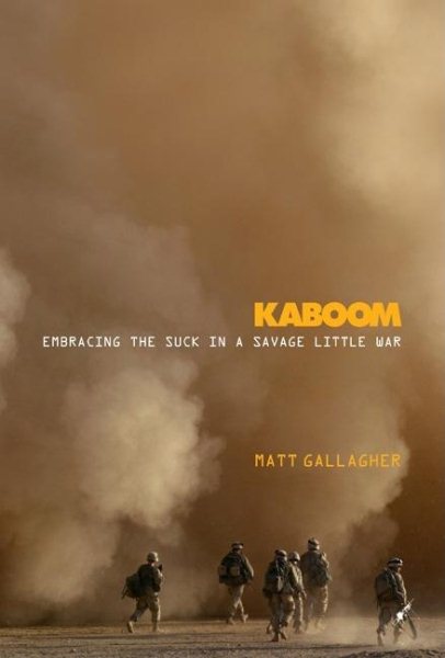 Kaboom: Embracing the Suck in a Savage Little War cover