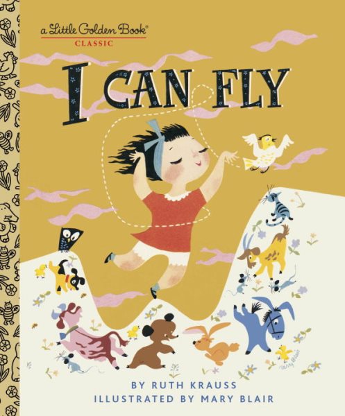 I Can Fly (Little Golden Book)