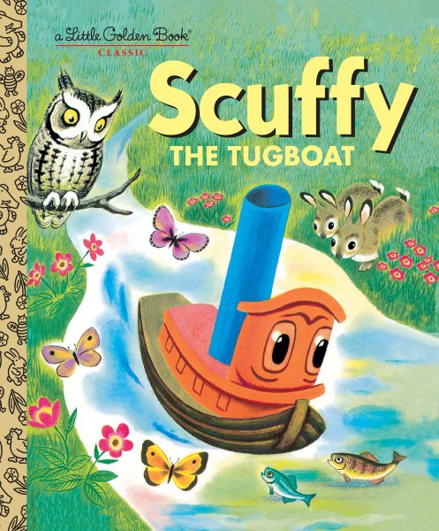 Scuffy the Tugboat and His Adventures Down the River cover
