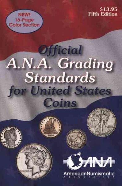 The Official American Numismatic Association Grading Standards for United States Coins cover