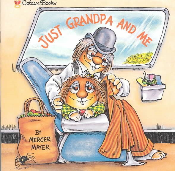Just Grandpa and Me (Little Critter) (Look-Look) cover