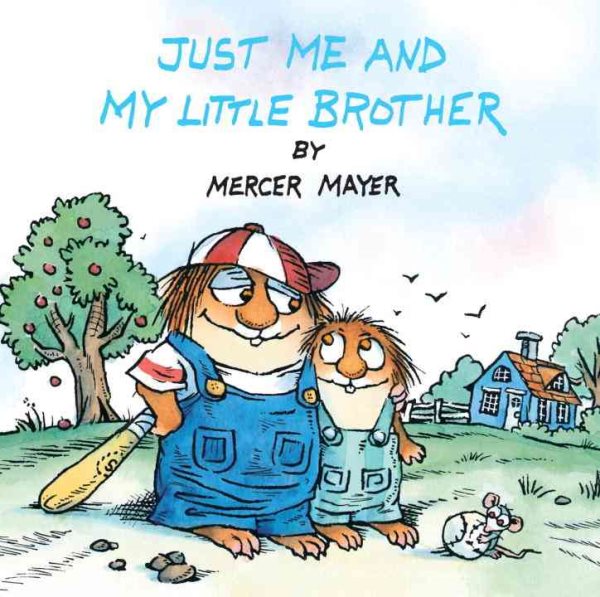 Just Me and My Little Brother (Little Critter) (Pictureback(R)) cover