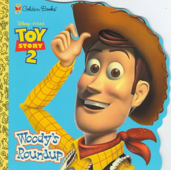Woody's Round-up: Toy Story 2 (Super Shape Book)