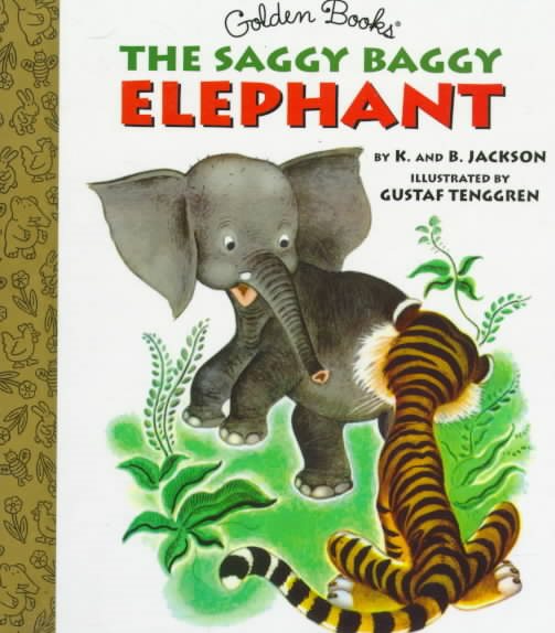 The Saggy Baggy Elephant (Little Golden Storybook) cover