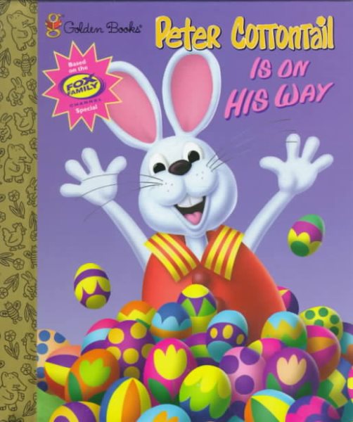 Peter Cottontail Is on His Way (Little Golden Storybook) cover