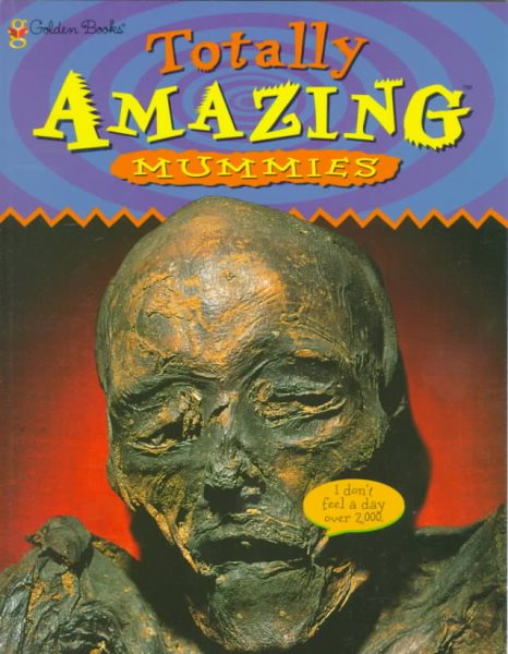 Mummies (Totally Amazing Series) cover