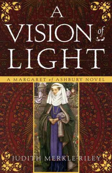 A Vision of Light: A Margaret of Ashbury Novel cover