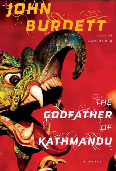The Godfather of Kathmandu (Sonchai Jitpleecheep, Book 4)