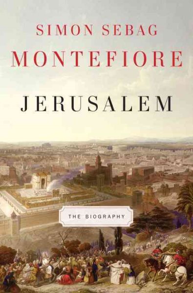 Jerusalem: The Biography cover