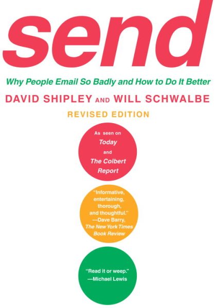 Send: Why People Email So Badly and How to Do It Better, Revised Edition cover