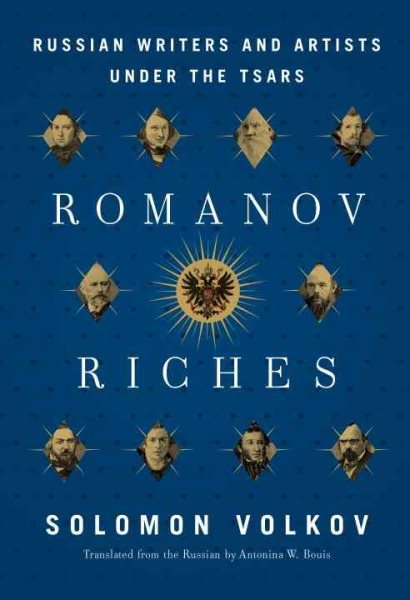 Romanov Riches: Russian Writers and Artists Under the Tsars cover
