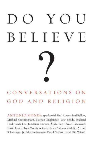 Do You Believe?: Conversations on God and Religion cover