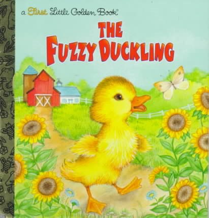 The Fuzzy Duckling (A First Little Golden Book) 1977 cover