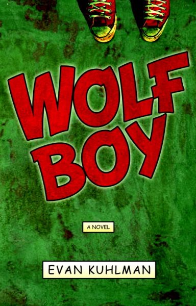 Wolf Boy: A Novel cover