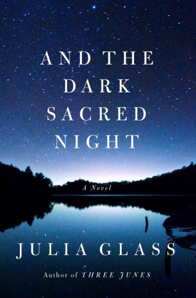 And the Dark Sacred Night: A Novel cover