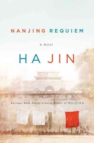 Nanjing Requiem: A Novel cover