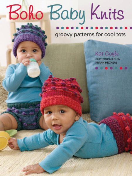 Boho Baby Knits: Groovy Patterns for Cool Tots cover