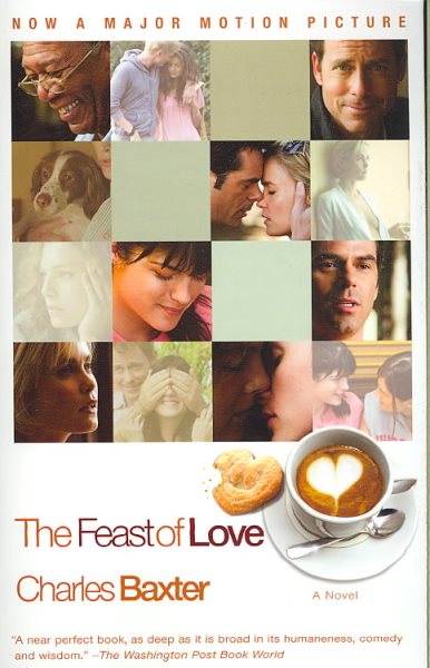 The Feast of Love (Vintage Contemporaries)