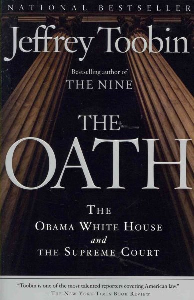 The Oath: The Obama White House and The Supreme Court cover