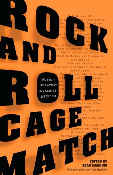 Rock and Roll Cage Match: Music's Greatest Rivalries, Decided cover