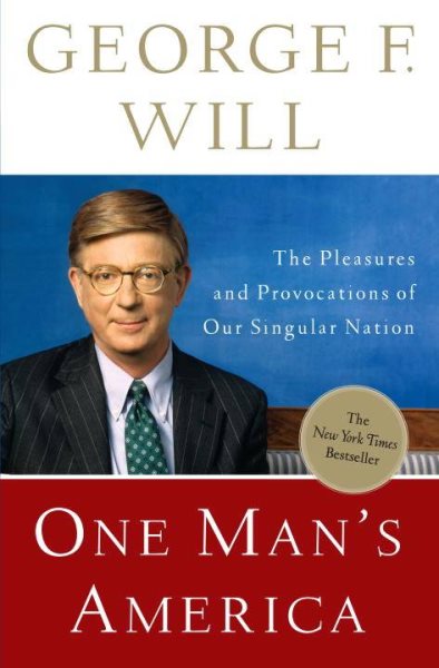 One Man's America: The Pleasures and Provocations of Our Singular Nation cover