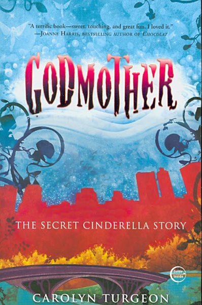 Godmother: The Secret Cinderella Story cover